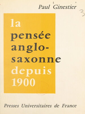 cover image of La pensée anglo-saxonne depuis 1900